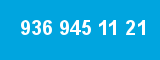 936 945 11 21
